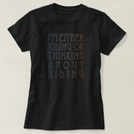T-shirt "Ou estou a andar ou..." Tee equestre