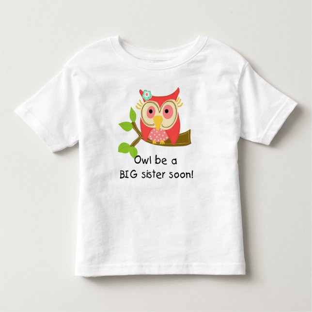 T-shirt Owl Be a Big Sister (Frente)