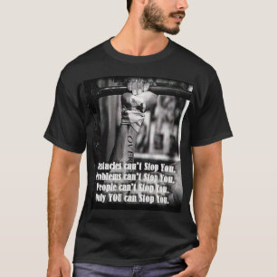 T-shirt Palavras Motivacionais - Obstáculos não podem impe
