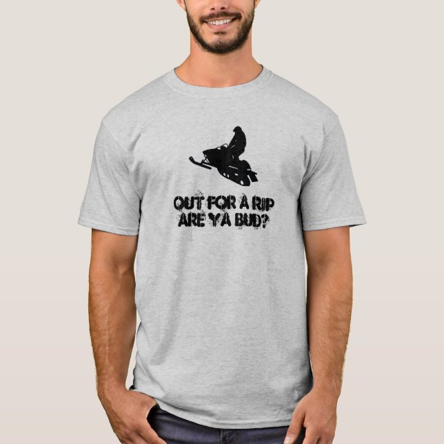 T-shirt Para fora para um rasgo….Snowmobile (Frente)