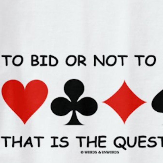 T-shirt Para Oferecer Ou Não Para Oferecer? Essa É A Ponte (Gamer attitude tee featuring 4 card suits & the query that is frequently on a bridge player's mind)