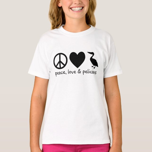 T-Shirt para Paz, Amor e Pelicanos (Frente)