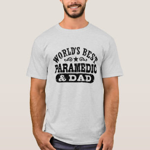 T-shirt Paramédico e o pai do mundo o melhor