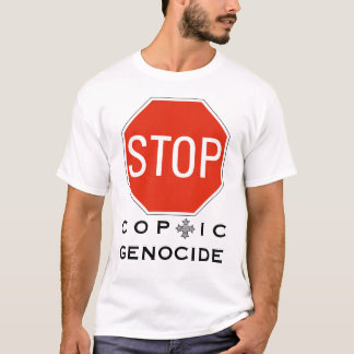 T-SHIRT PARAR GENOCÍDIO COPTICO