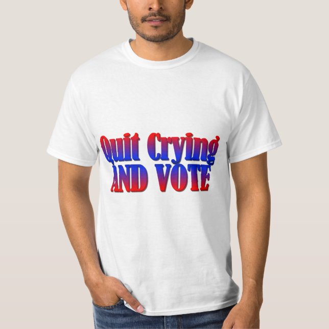 T-shirt Pare de chorar e vote (Frente)