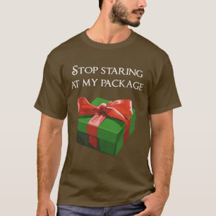 T-shirt Pare de olhar fixamente em meu presente de Natal