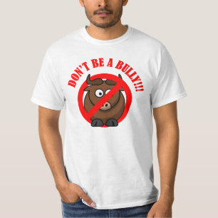 T-shirt Pare de tiranizar agora: Não tiranize a prevenç