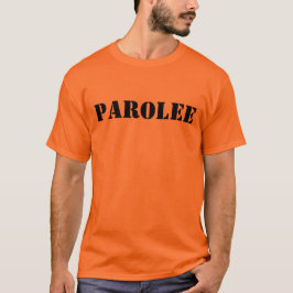 T-shirt Parolee