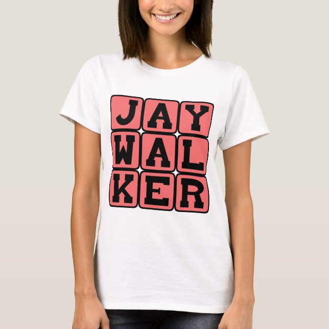 T-shirt Passageiro irregular, travessia ilegal de rua (Frente)