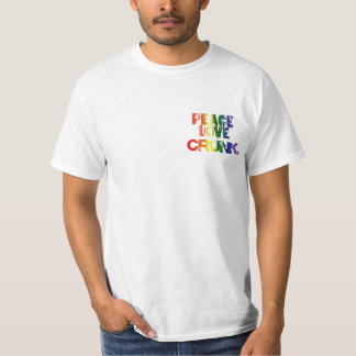 T-SHIRT PAZ, AMOR, CRUNK