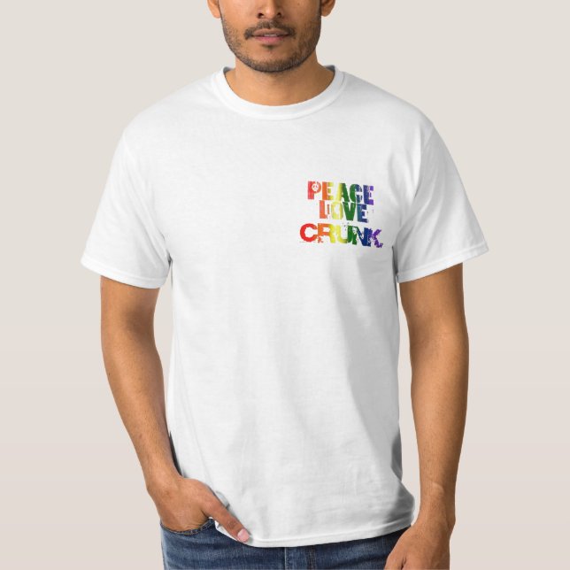 T-SHIRT PAZ, AMOR, CRUNK (Frente)