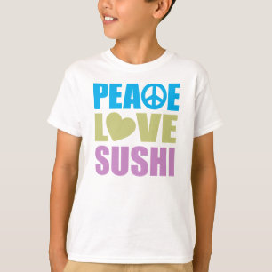 T-shirt Peace Love Sushi