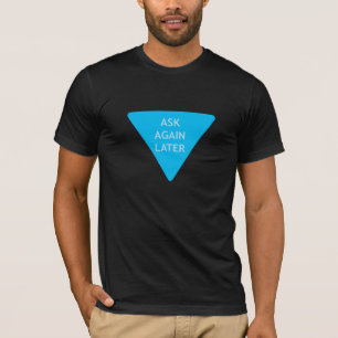 T-shirt Peça outra vez mais tarde