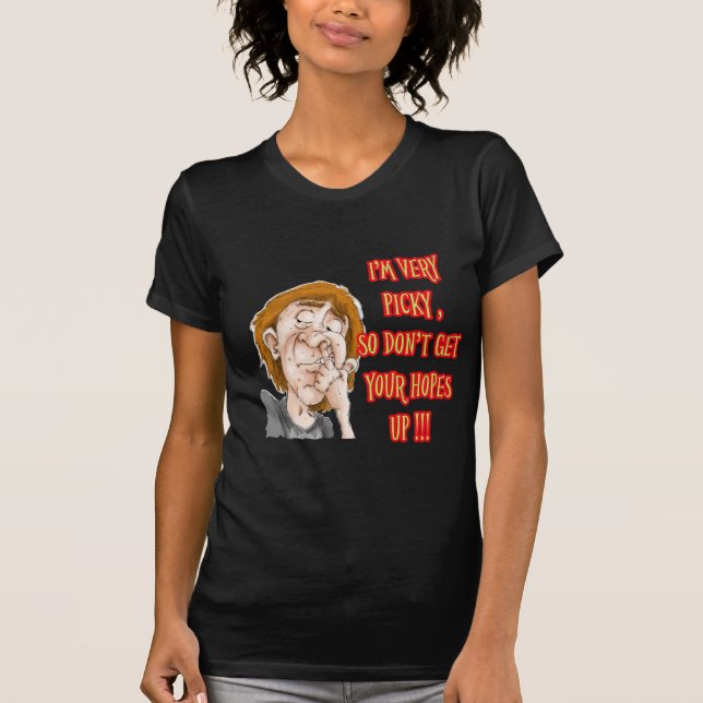 T-shirt Pegando nariz dizendo que sou muito exigente (Frente)