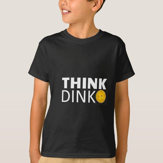 T-shirt Pense Dink (Pickleball) (Frente)