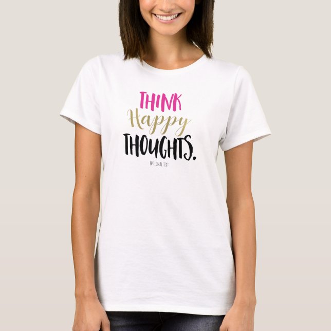 T-shirt PENSE EM PENSAMENTOS FELIZES Personalizado (Frente)