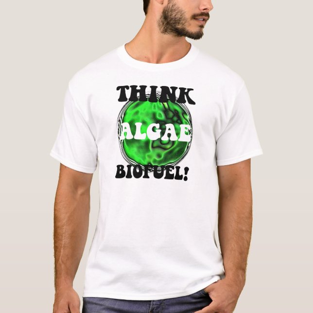 T-shirt Pense o combustível biológico das algas! (Frente)