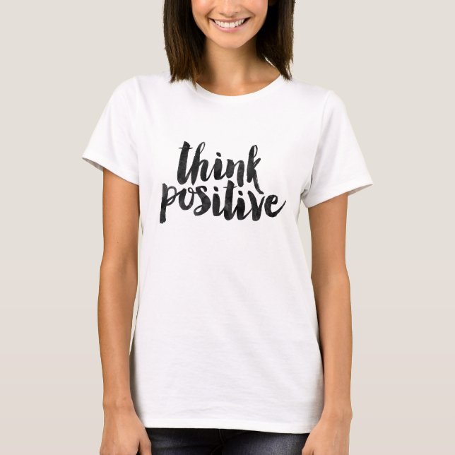 T-shirt Pense o positivo (Frente)