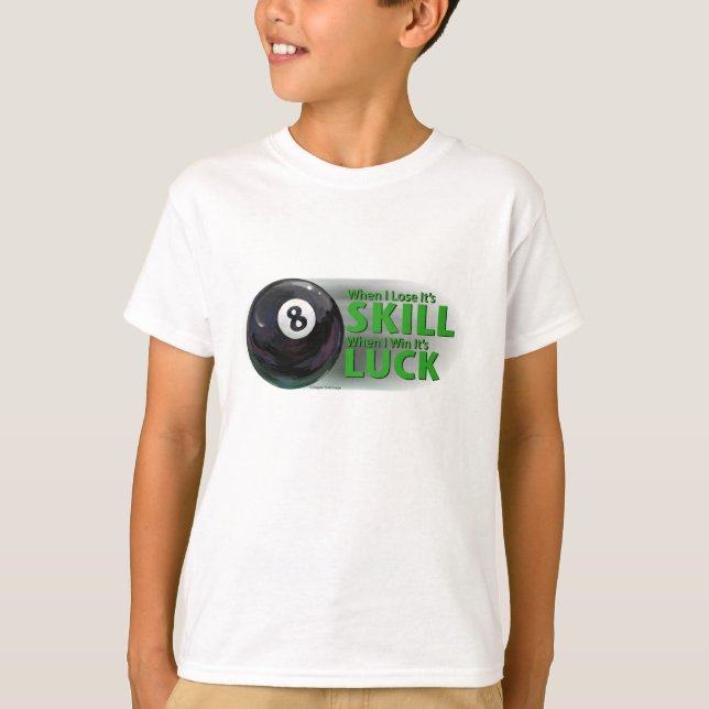 T-shirt Perder Skill Ganhou 8 Bola da Sorte (Frente)