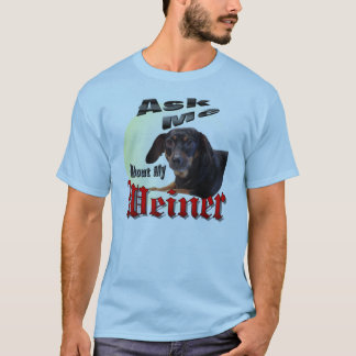 T-shirt Pergunte-me sobre meu Weiner