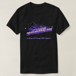 T-Shirt "Permaneça Positivo"