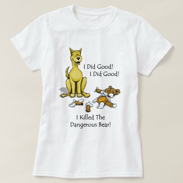T-shirt Persiga que matado o urso (Frente do Design)