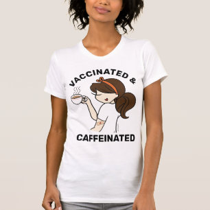 T-Shirt Personalizado Cafeinado e Vacinado