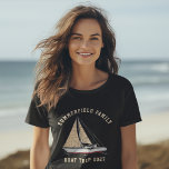 T-Shirt Personalizado Da Família De Barcos De Comb<br><div class="desc">Design de barco de de família temática náutica com barco à vela e tipografia moderna que faz uma perfeita combinação de roupas coordenadas para a aventura, cruzeiro ou reunião familiar que você tem planejado o ano todo. Perfeito para festas de solteira e chás de panela Veja os outros itens correspondentes...</div>