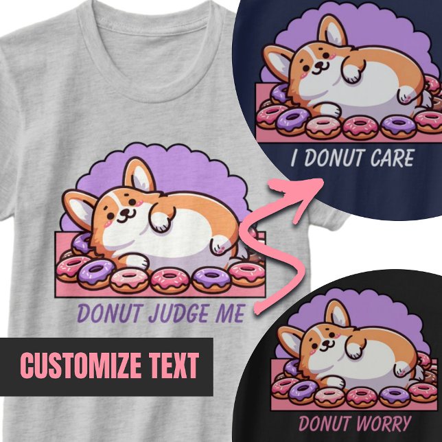 T-Shirt Personalizado De Corgi De rosquinha (Donut Cute Corgi Custom Text T-Shirt)