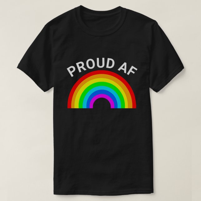 T-Shirt PERSONALIZÁVEL DE RAINBOW AF PROUD (Frente do Design)