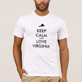 T-shirt Personalizável MANTENHA A CALMA e AME VIRGINIA