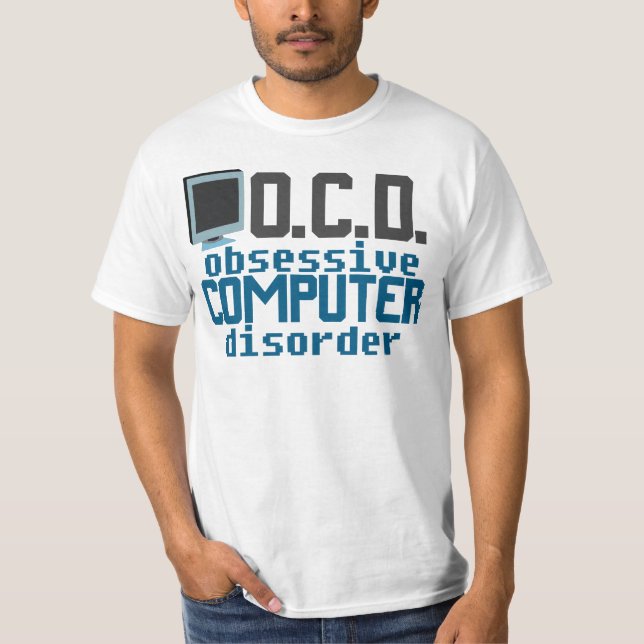 T-shirt Perturbação Obsessiva do Computador Cara Engraçada (Frente)