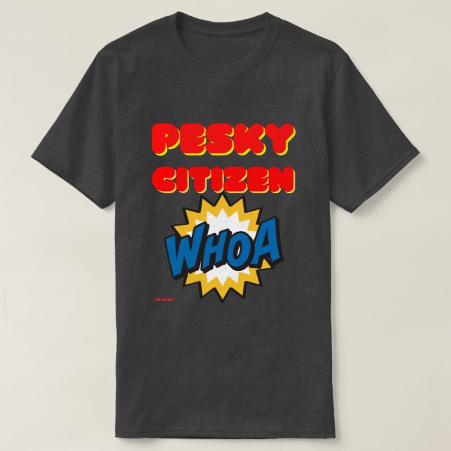 t-shirt "PESKY CITIZEN" (Frente do Design)