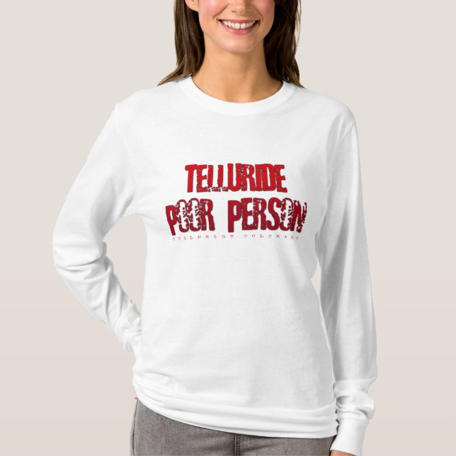 T-shirt Pessoa pobre do Telluride (Frente)