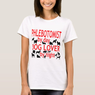 T-shirt Phlebotomist Dog Lover