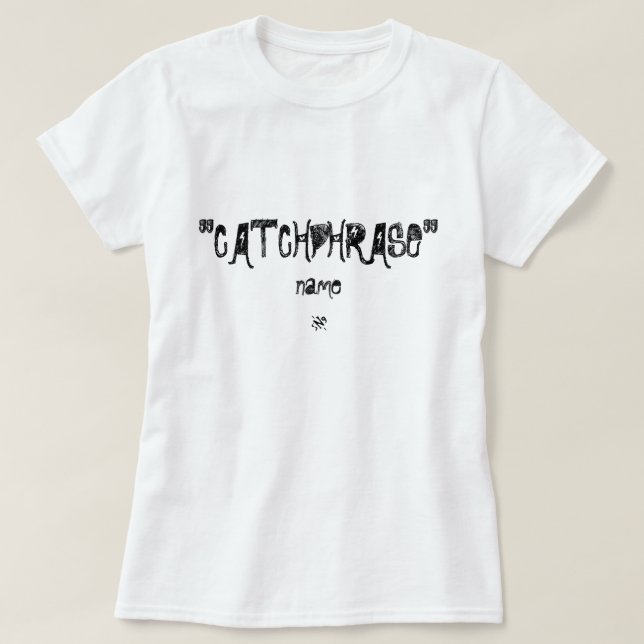 T-shirt piada de "frase de efeito" (Frente do Design)