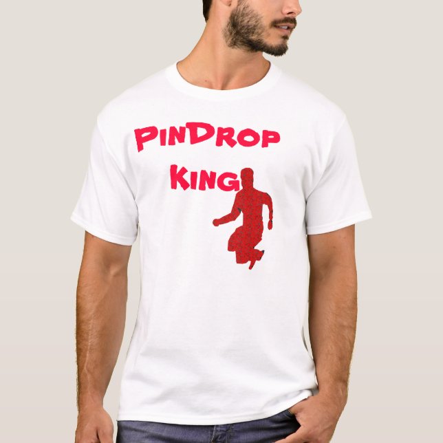 T-shirt PinDropking (Frente)