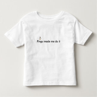 T-shirt Pingu fez-me fazê-lo