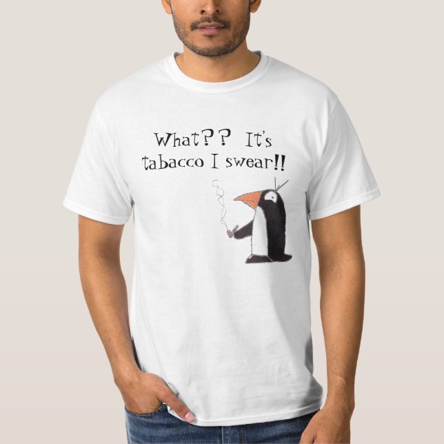 T-shirt Pinguim, que??  É tabacco que eu juro!! (Frente)