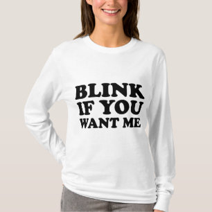 T-shirt Pisque se você me quer