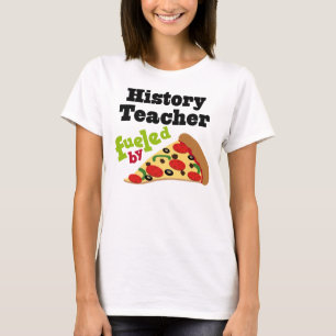 T-shirt Pizza (engraçada) do professor da história