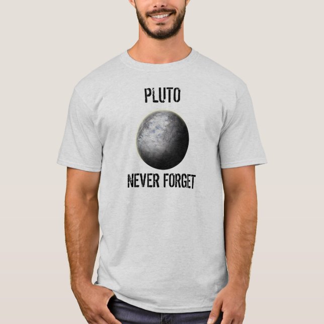 T-shirt Pluto.  Nunca esqueça (Frente)