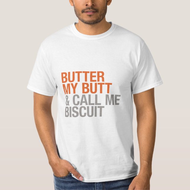 T-shirt Pnha manteiga meu bumbum e chame-me biscoito (Frente)