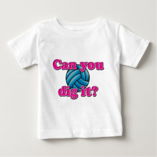 T-shirt Pode você escavá-lo? Voleibol!