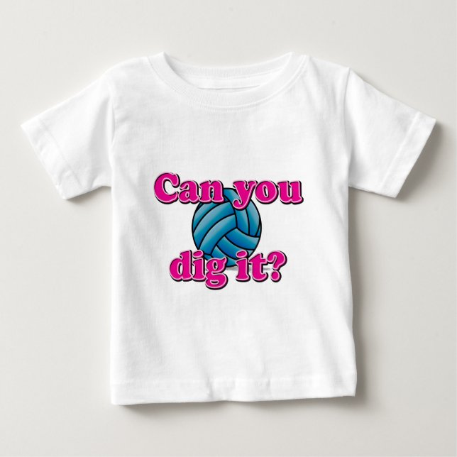 T-shirt Pode você escavá-lo? Voleibol! (Frente)