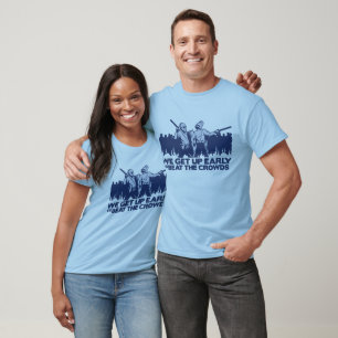 T-shirt polícia que nós nos levantamos cedo para bater a