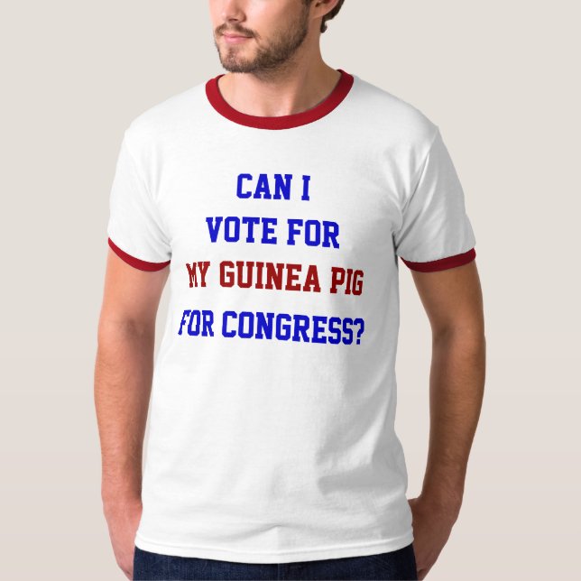 T-shirt Política Votar Para Meu Congresso Do Porco Da Guin (Frente)