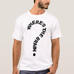 T-shirt Ponto de interrogação onde está o cérebro