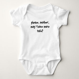 T-shirt por favor, mãe, posso eu ter mais tofu?