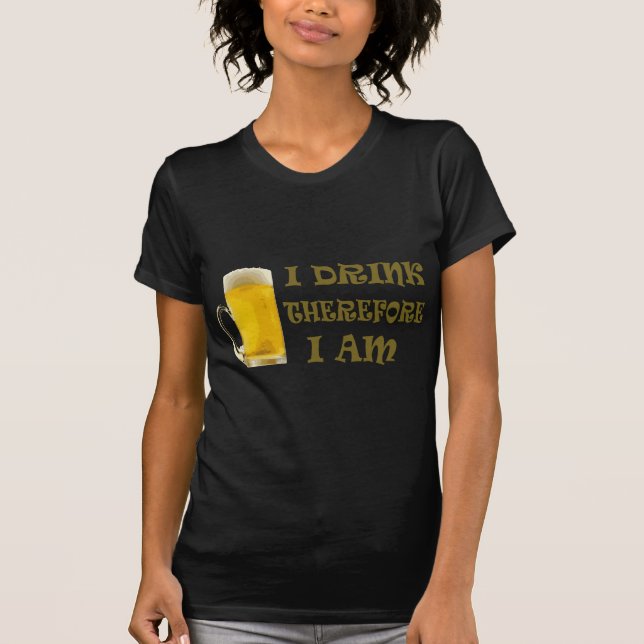T-shirt Por Isso, Eu Bebo. (Frente)